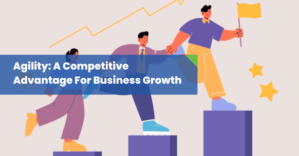 Adaptability-A-Competitive-Advantage-For-Business-Growth-1