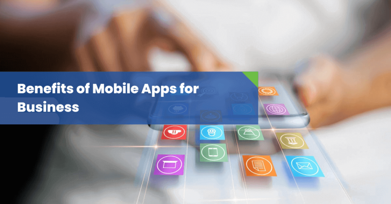 Benefits of Mobile Apps for Business
