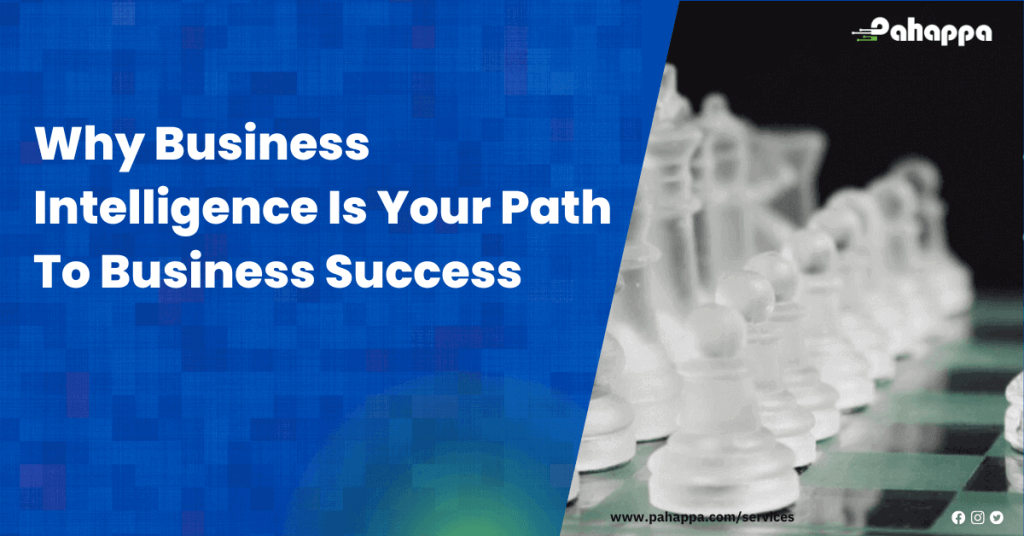 Why Business Intelligence Is Your Path To Business Success (1)