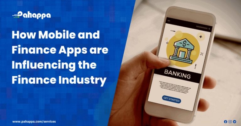 How Mobile and Finance Apps are Influencing the Finance Industry