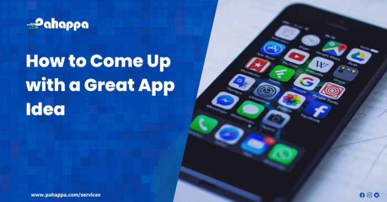 How to Come Up with a Great App Idea