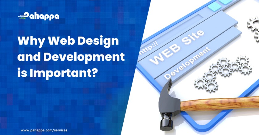 Why Web Design and Development is Important?