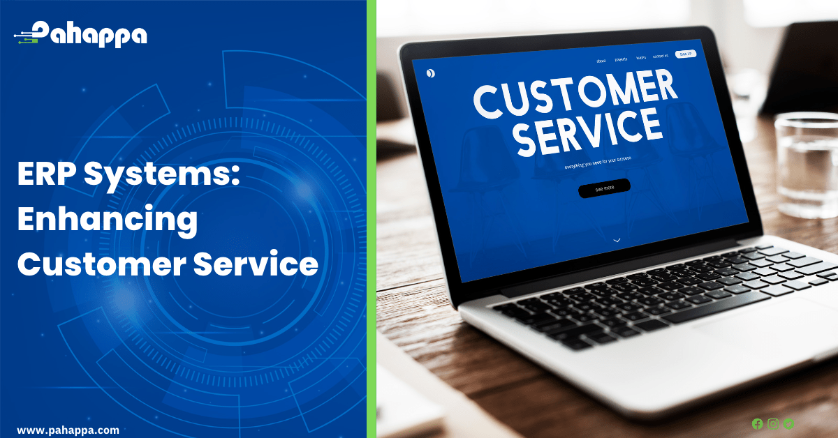 ERP Systems- Enhancing Customer Service