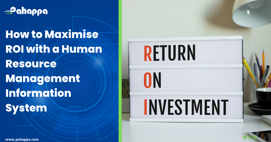 How to Maximize ROI with a Human Resource Management Information System