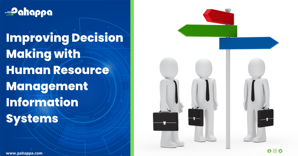 Improving Decision Making with Human Resource Management Information Systems