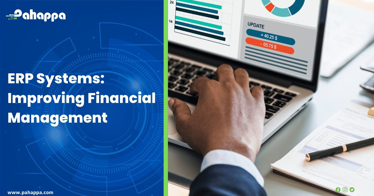 ERP Systems: Improving Financial Management
