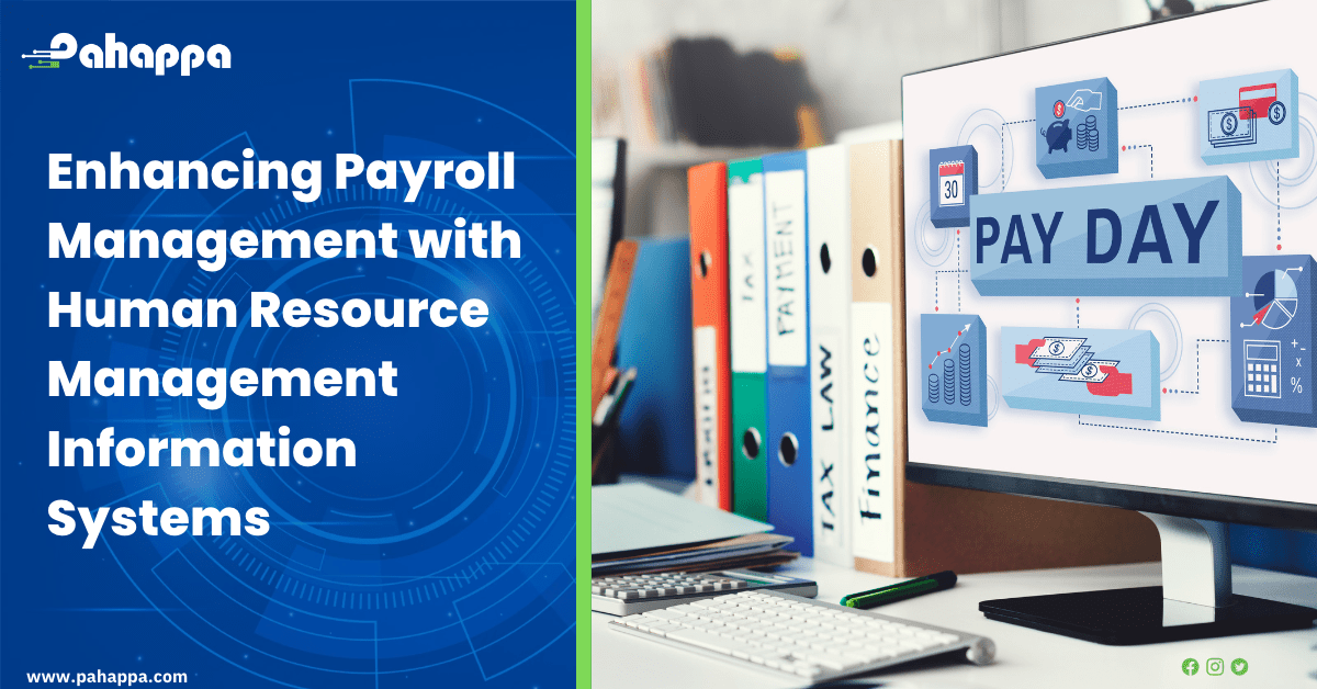 Enhancing Payroll Management with Human Resource Management Information Systems