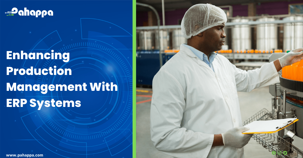 Enhancing Production Management With ERP Systems