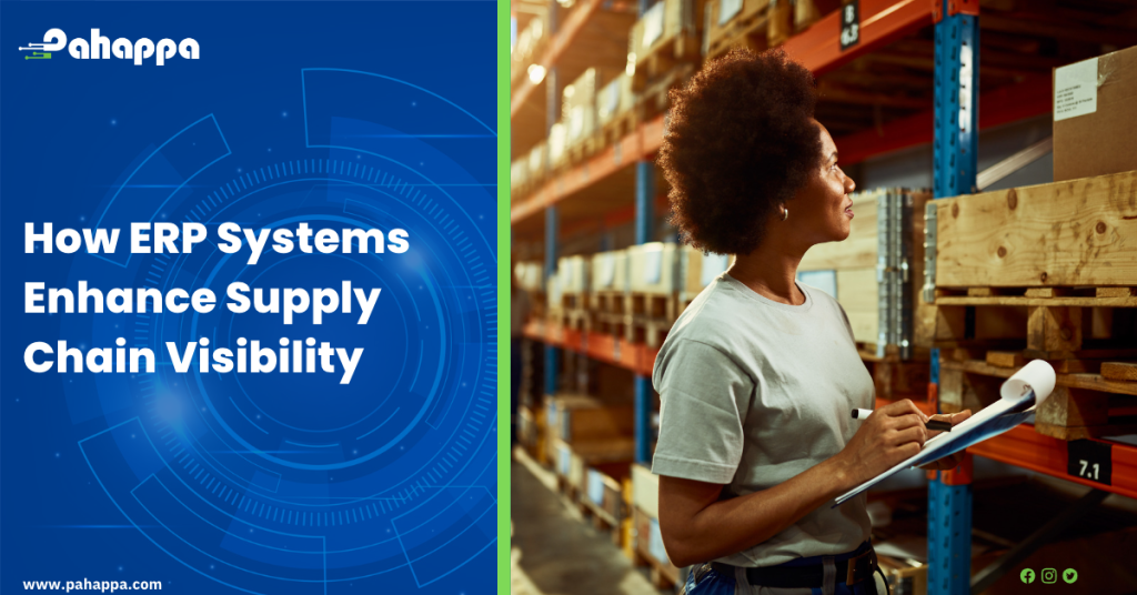 How ERP Systems Enhance Supply Chain Visibility