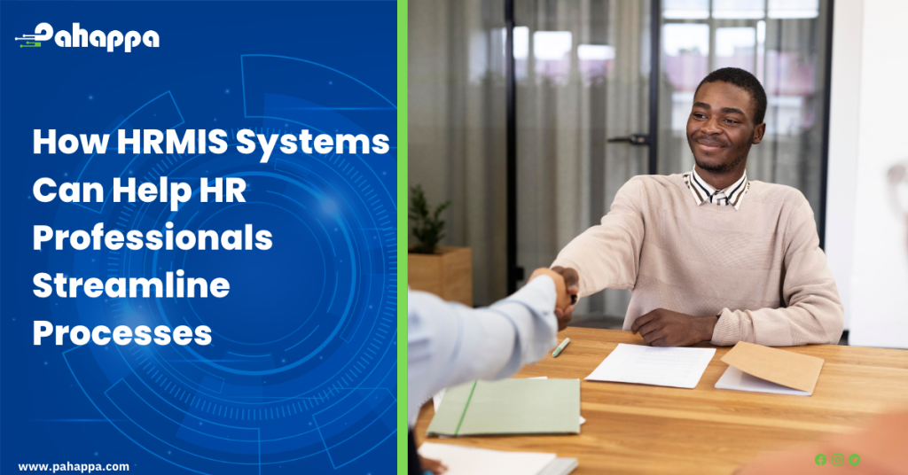 How HRMIS Systems Can Help HR Professionals Streamline Processes