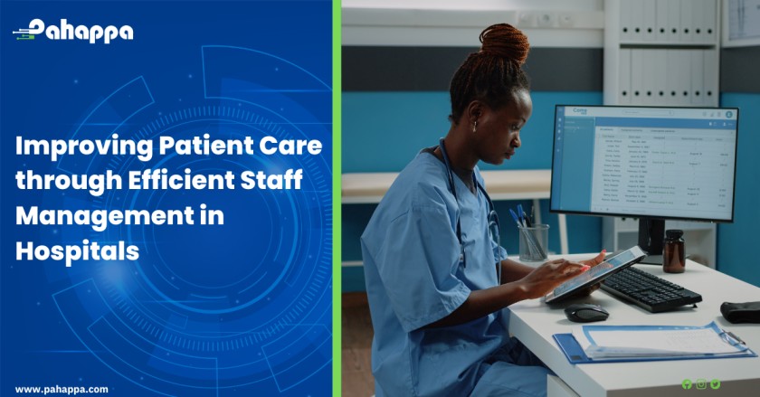 Improving Patient Care through Efficient Staff Management in Hospitals