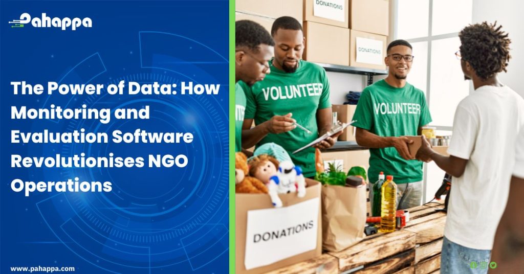 The Power of Data- How Monitoring and Evaluation Software Revolutionises NGO Operations