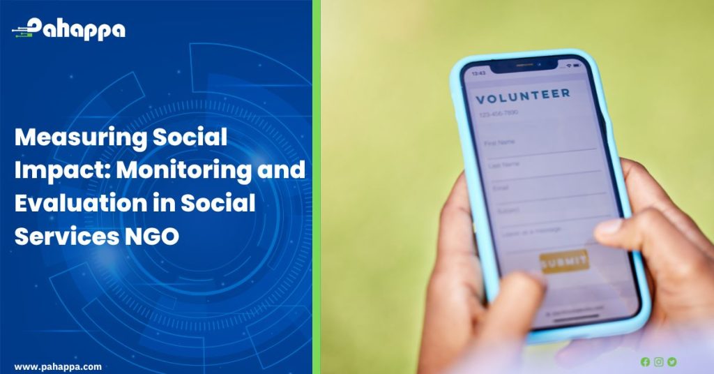 Measuring Social Impact: Monitoring and Evaluation in Social Services NGO