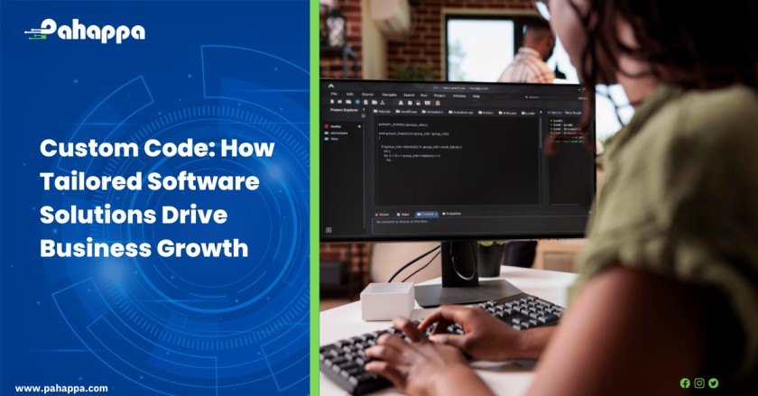 Custom Code How Tailored Software Solutions Drive Business Growth