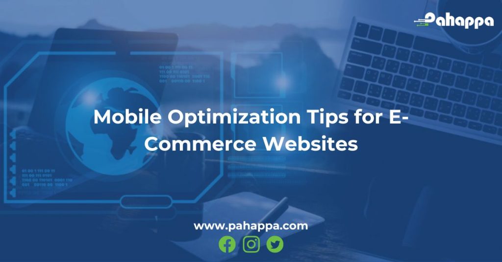 Mobile Optimization Tips for E-Commerce Websites