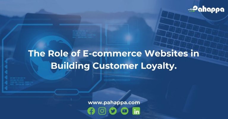 The Role of E-commerce Websites in Building Customer Loyalty.