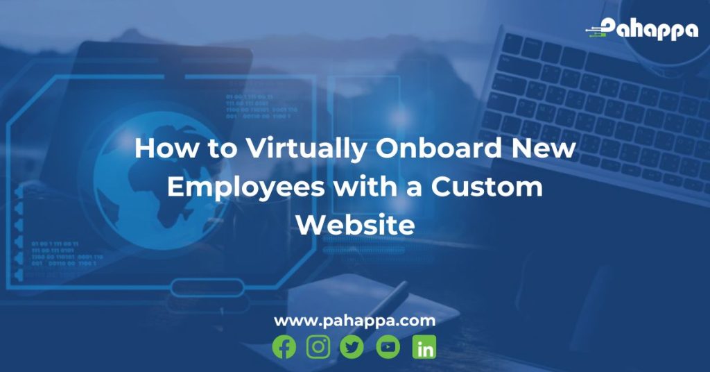 How to Virtually Onboard New Employees Using a Custom Website
