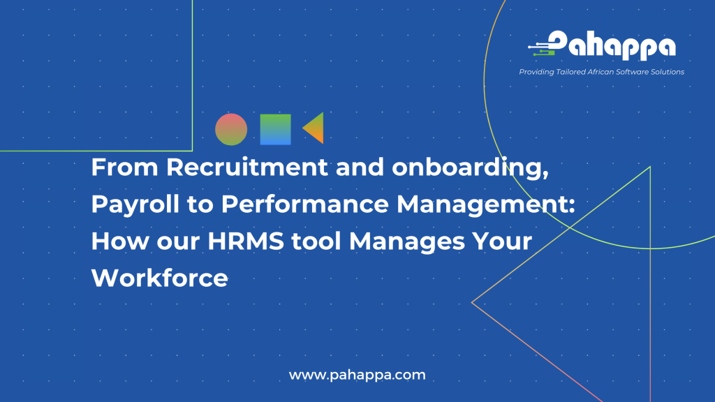 From Recruitment and onboarding, Payroll to Performance Management How our HRMS tool Manages Your Workforce