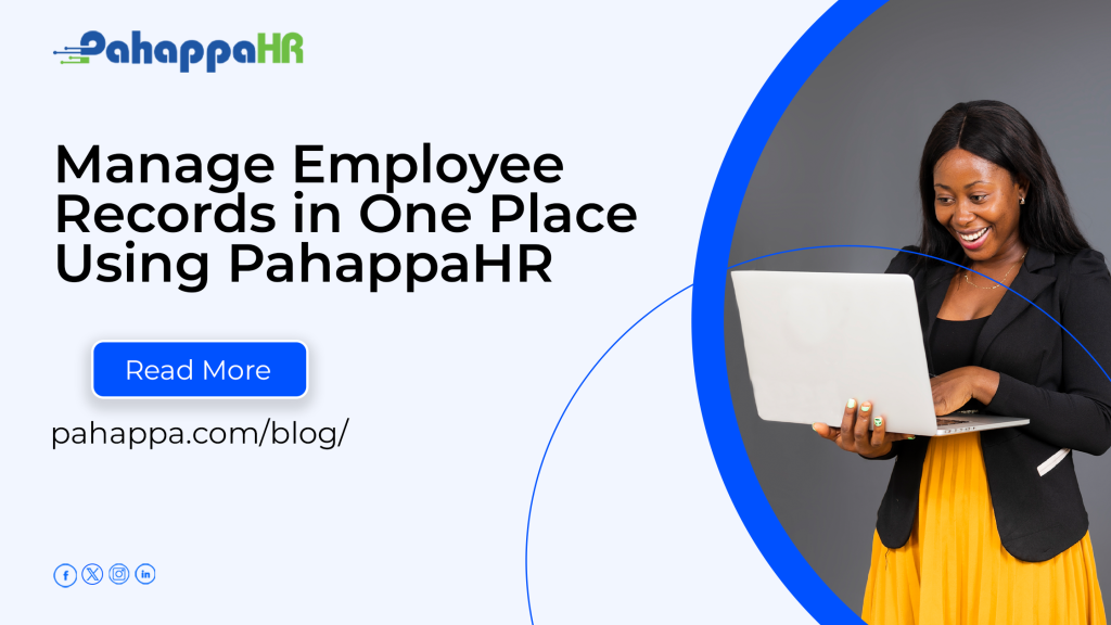 Manage Employee Records in One Place Using PahappaHR