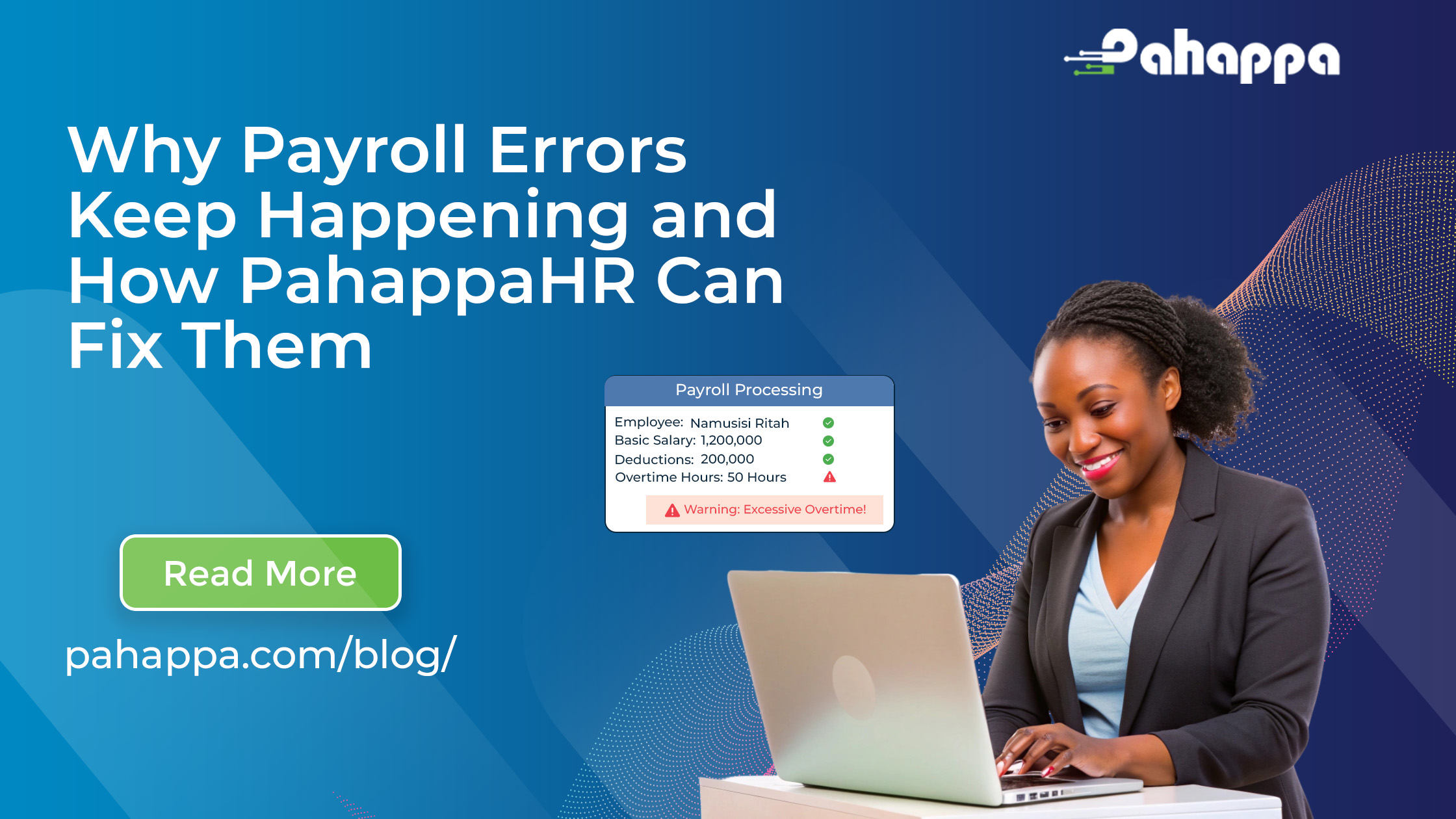Why Payroll Errors Keep Happening and How PahappaHR Can Fix Them