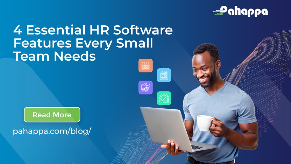 4 Essential HR Software Features Every Small Team Needs