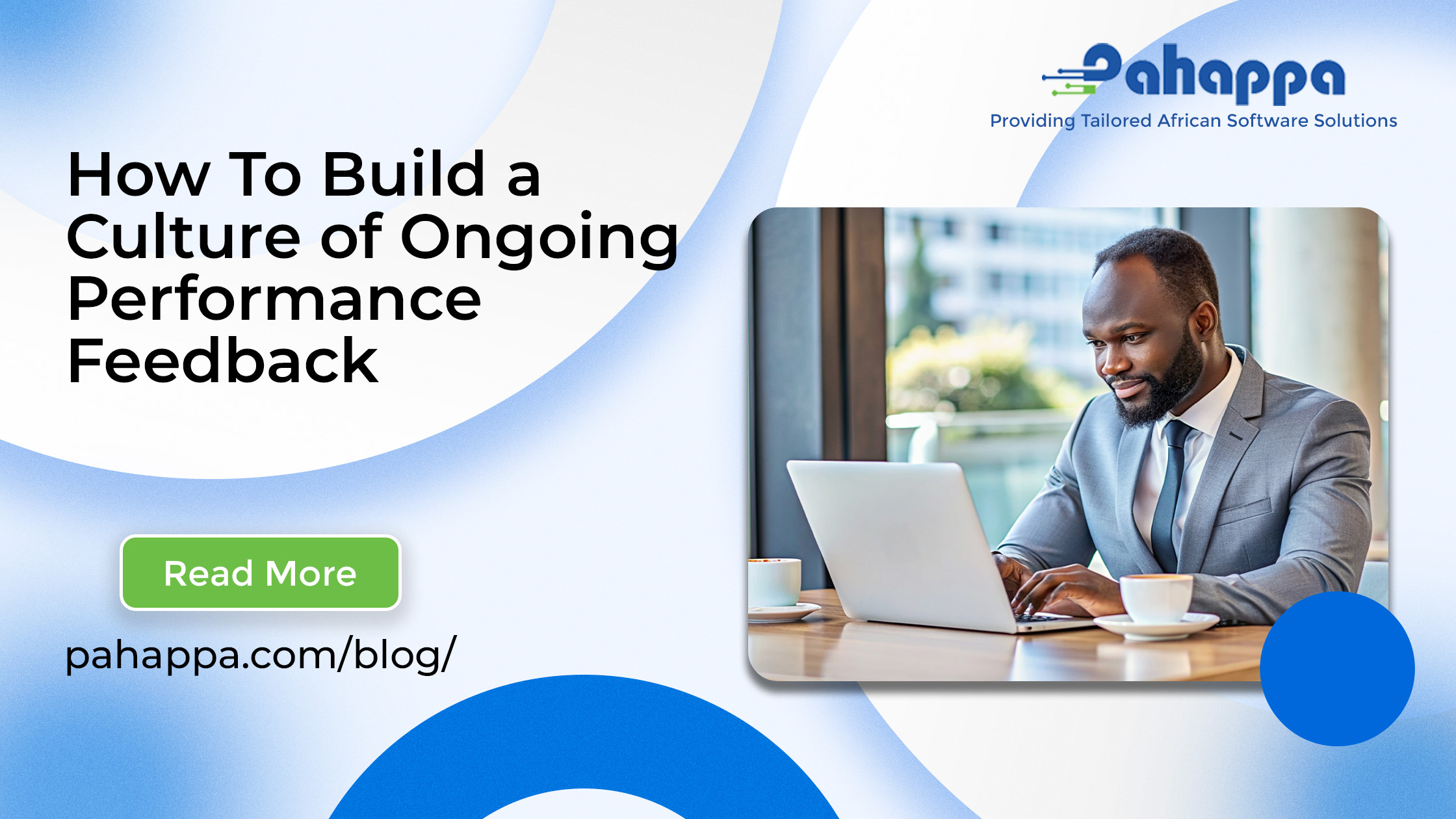 How To Build a Culture of Ongoing Performance Feedback