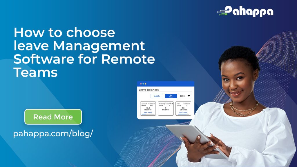 How to choose leave Management Software for Remote Teams