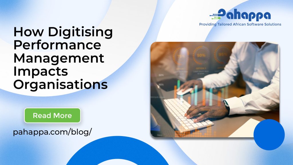 How Digitising Performance Management Impacts Organisations