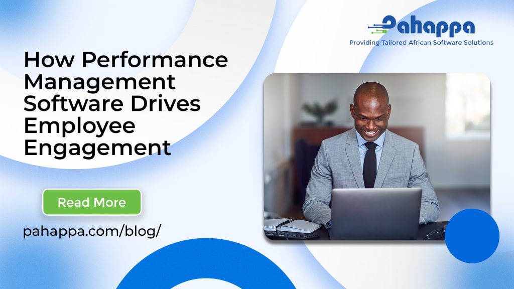 How Performance Management Software Drives Employee Engagement