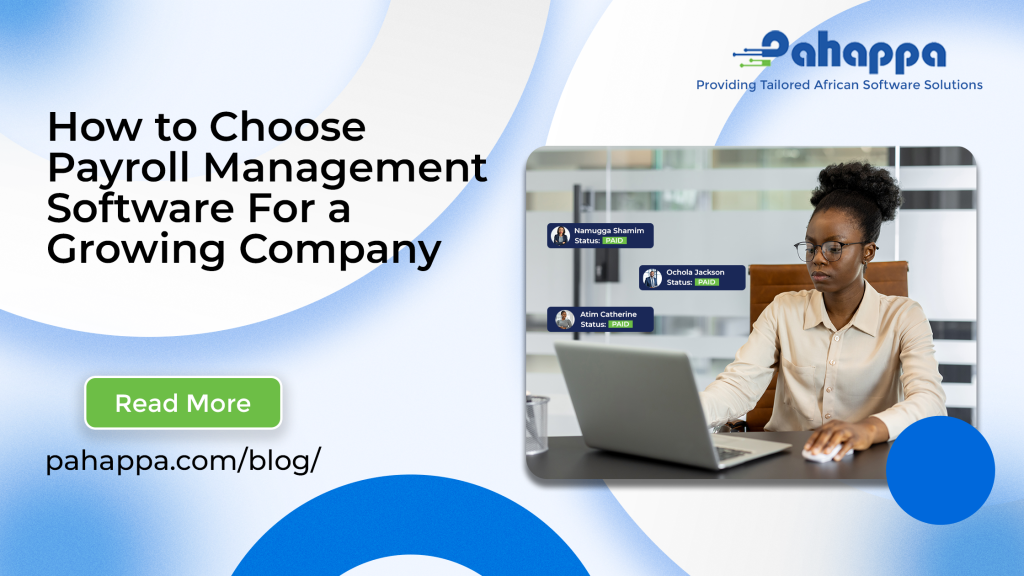 How to Choose Payroll Management Software For a Growing Company